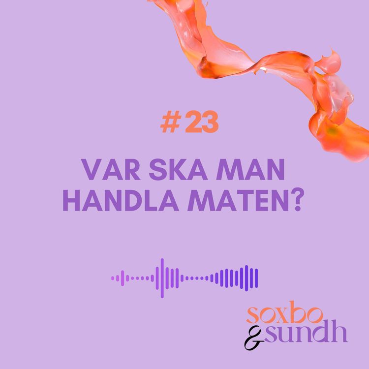 cover art for #23 Var ska man handla maten?