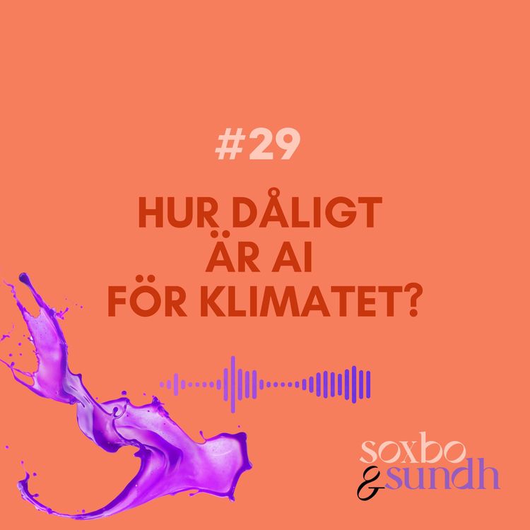 cover art for #29 Hur dåligt är AI för klimatet?