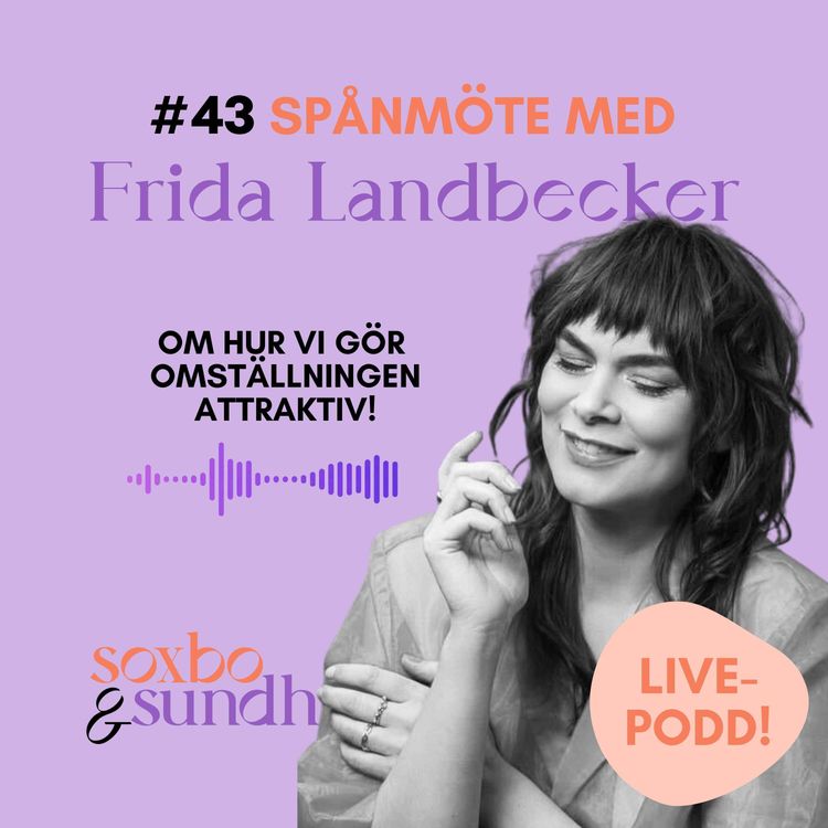 cover art for #43 Spånmöte med Frida Landbecker