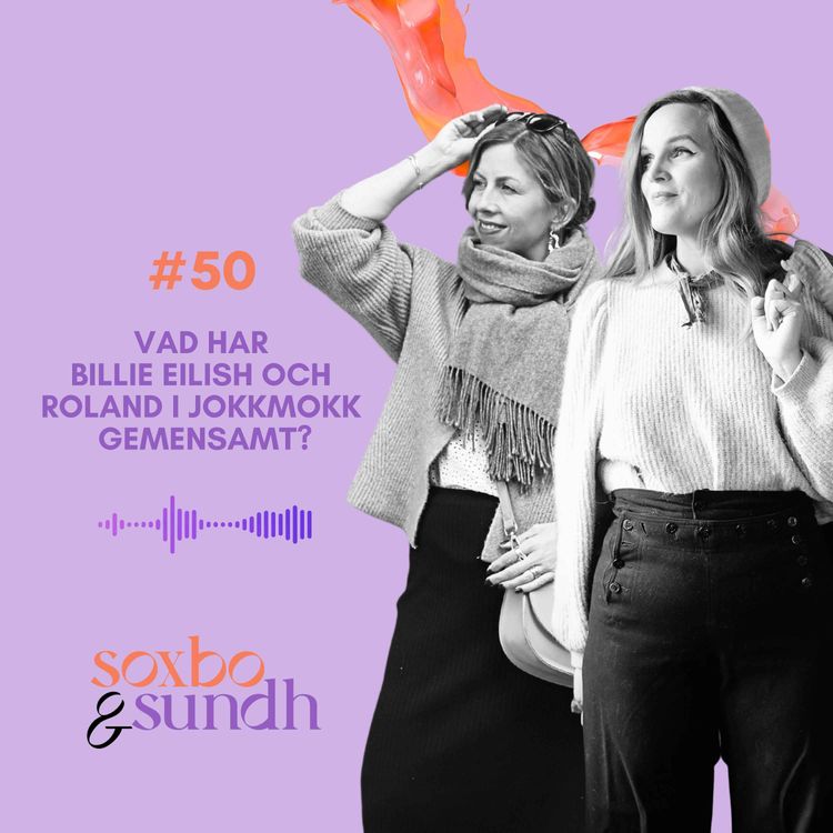 cover art for #50 Vad har Billie Eilish och Roland i Jokkmokk gemensamt?