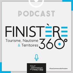 cover art for Finistère 360°, Tourisme, Nautisme & Territoires