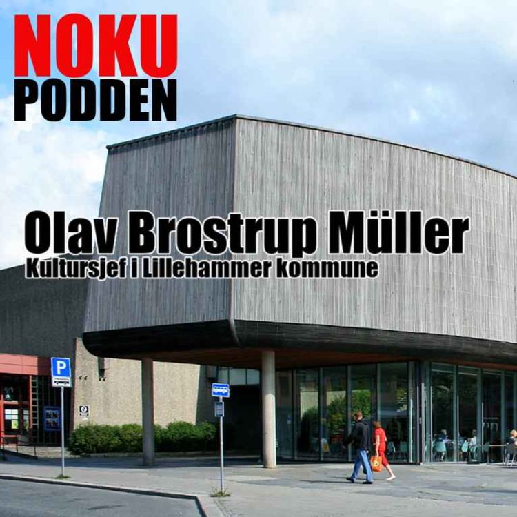 cover art for Olav Brostrup Müller, kultursjef Lillehammer kommune