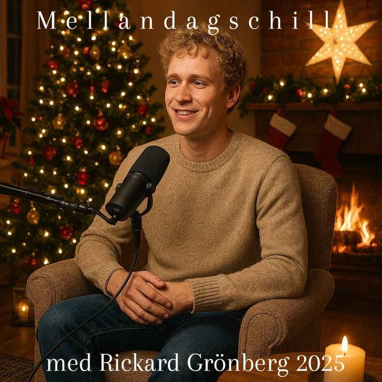 cover art for MELLANDAGS-CHILL MED RICKARD GRÖNBERG 2025 - Avsnitt 6