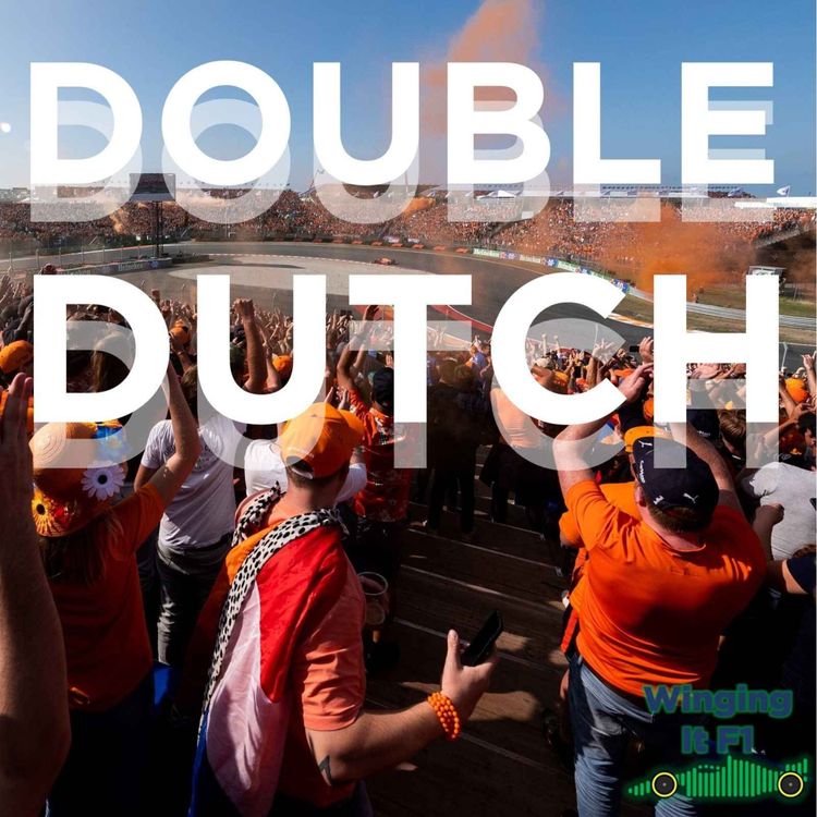 cover art for DOUBLE DUTCH!! Driver market + Dutch GP Preview