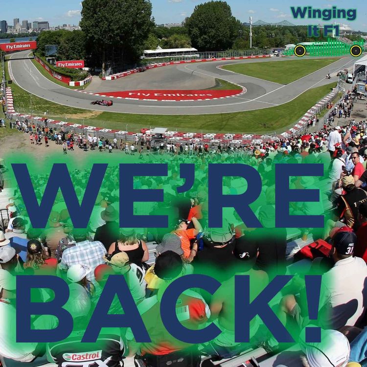 cover art for We're back!! Canadian GP Preview + Monaco & Spain recap | Winging It F1 Podcast