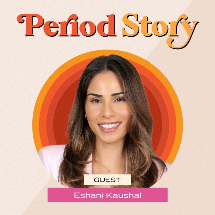 cover art for Eshani Kaushal: Women's Health Isn't A Luxury, It's Infrastructure
