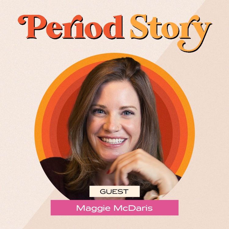 cover art for Maggie McDaris: Don't Let Your Ovulatory Self Make Decisions For Your Luteal Self
