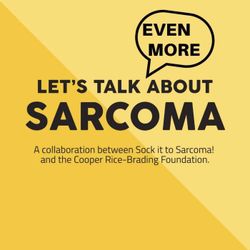 cover art for Let's Talk More About Sarcoma