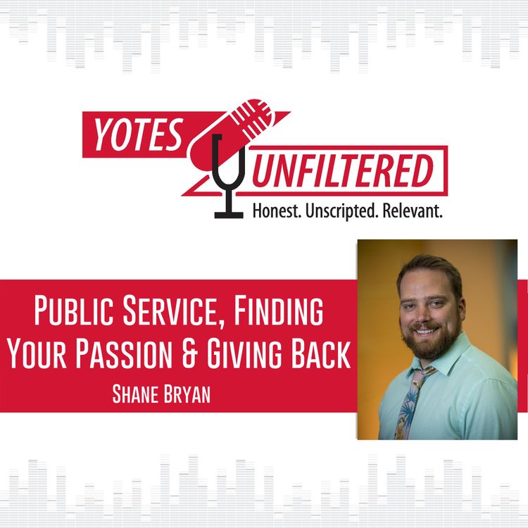 cover art for Public Service, Finding Your Passion & Giving Back | SHANE BRYAN