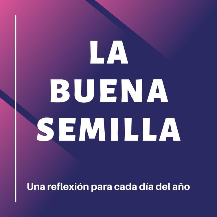 cover art for La Buena Semilla -20 septiembre 2024 - ¿Quién es Jesús para ti?