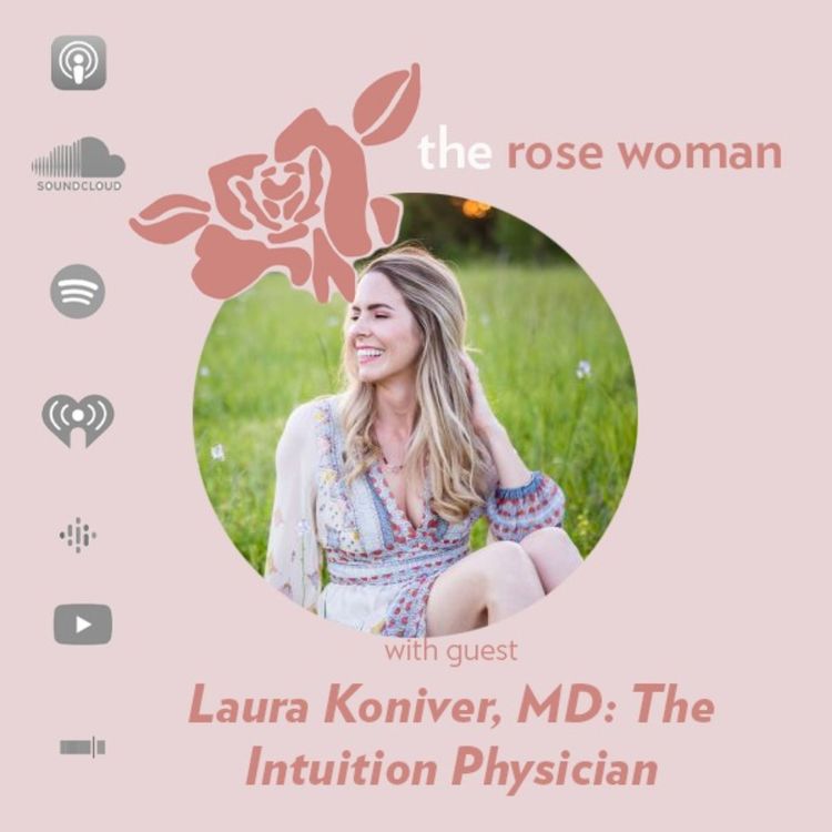 cover art for Laura Koniver, MD: The Intuition Physician