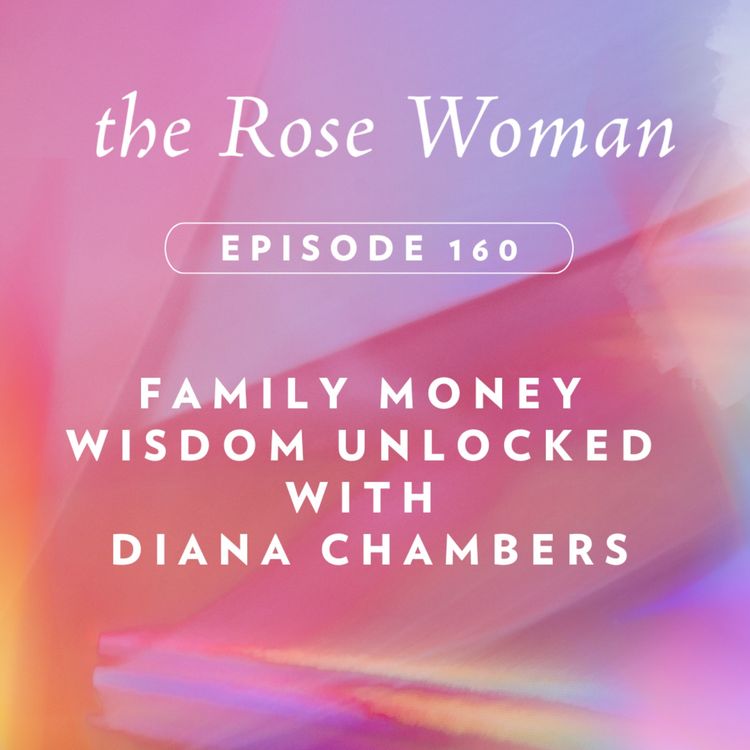 cover art for Family Money Wisdom Unlocked with Diana Chambers