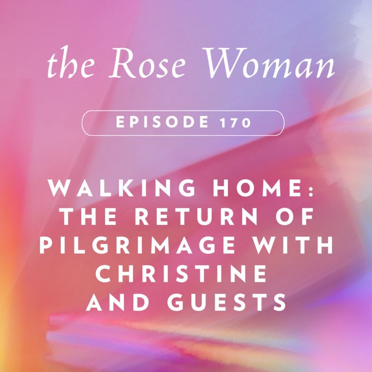 cover art for The Return of Pilgrimage: Walking the Soul into the Body, the Heart into the Earth