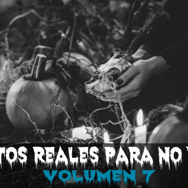 cover art for 3 relatos reales para no dormir vol. 7 (Relatos reales de terror)