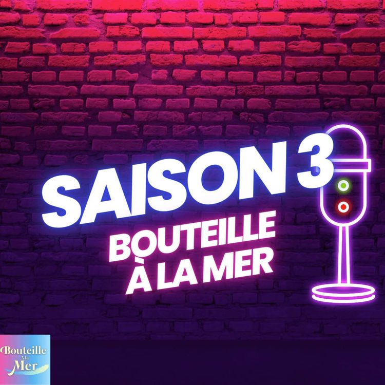 cover art for Lancement de la 3e saison de Bouteille à la mer