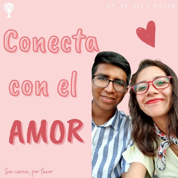 cover art for Conecta con el amor | Novios veganos