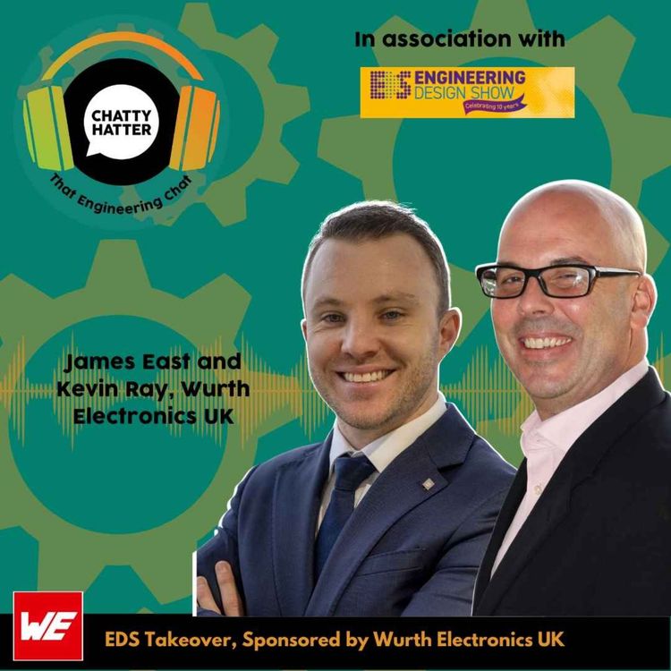 cover art for THE EDS TAKEOVER 2022! With James East and Kevin Ray, Wurth Electronics UK