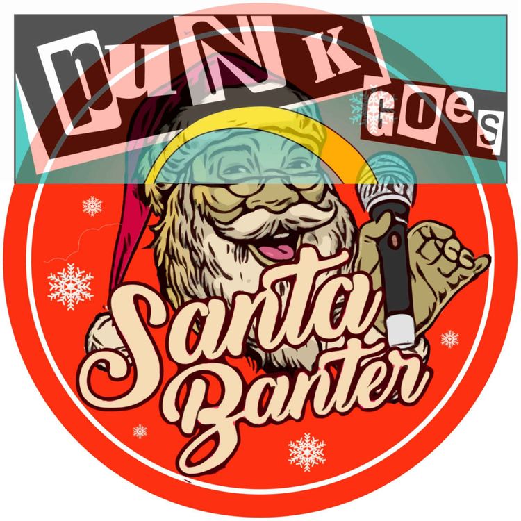 cover art for SPECIAL - Santa Banter x Punk Goes Pod 