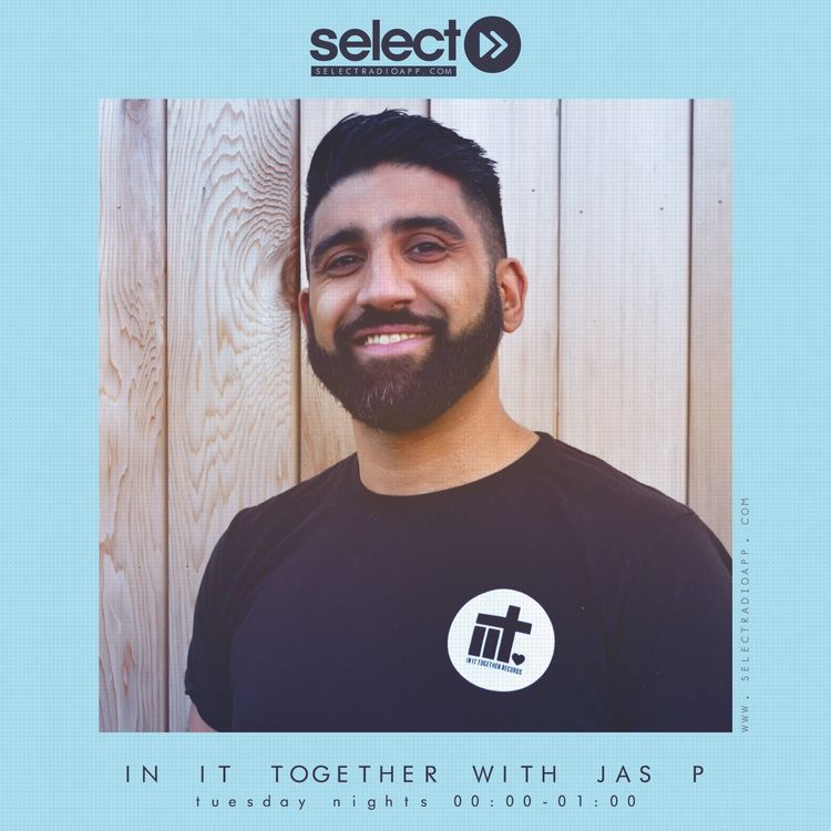 cover art for In It Together with Jas P on Select Radio - #009