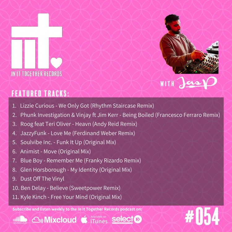cover art for In It Together with Jas P on Select Radio - #054
