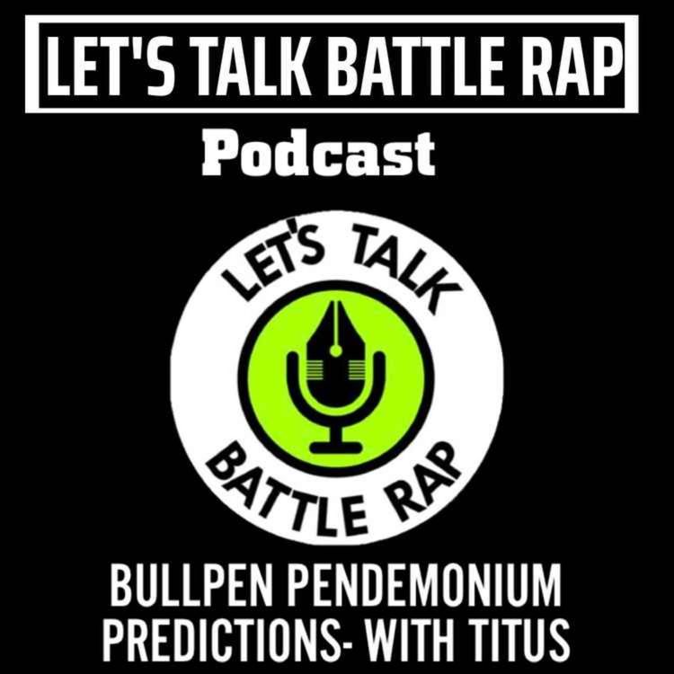 cover art for Bullpen Pendemonium Predictions W/ Titus