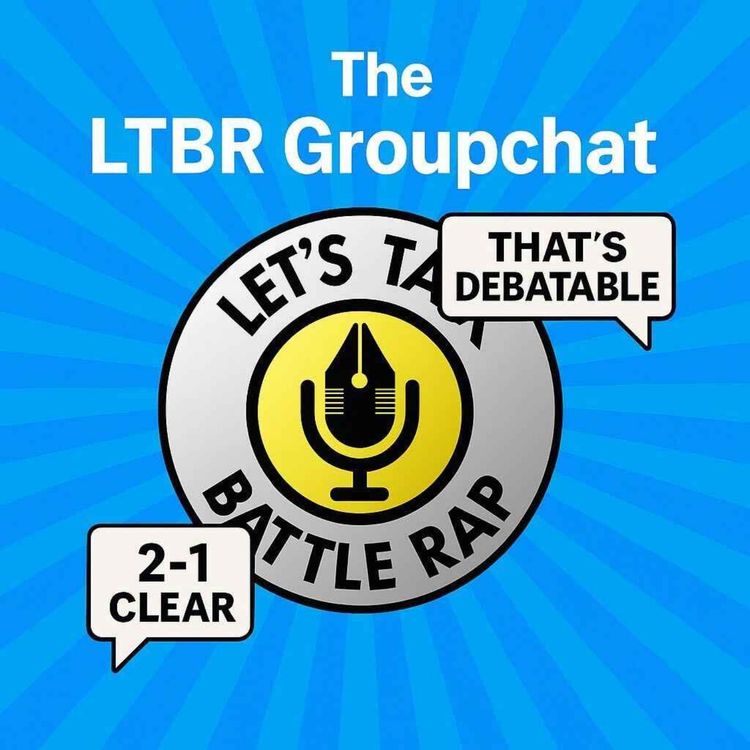 cover art for LTBR Group Chat A Ward on URL | Nexus Predictions |TBL Warm up Recap | Yunus vs Los Premee aftermath
