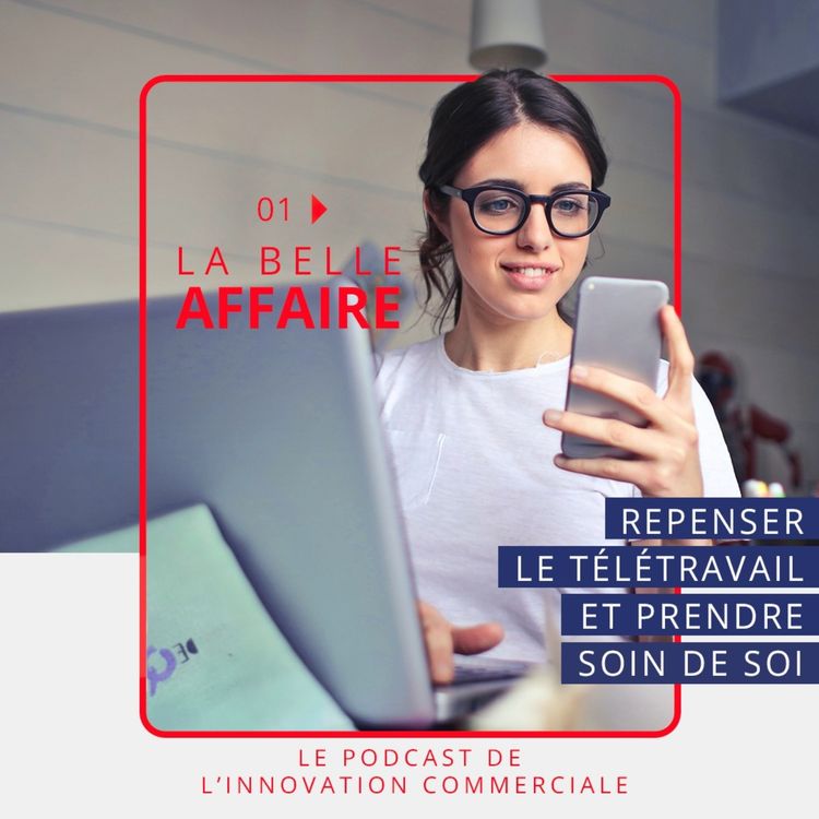 cover art for Repenser le télétravail et prendre soin de soi