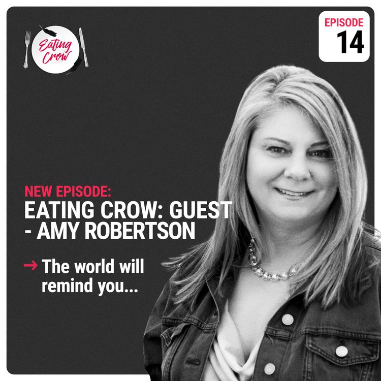 cover art for Eating Crow Episode 14:  Amy Robertson