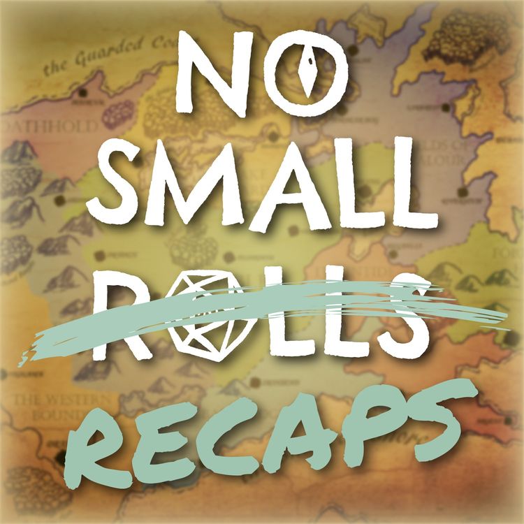 cover art for Bonus: No Small Recaps Eps 6 to 9