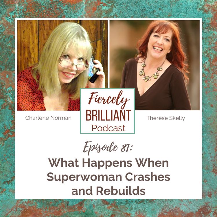 cover art for What Happens When Superwoman Crashes and Rebuilds with Charlene Norman