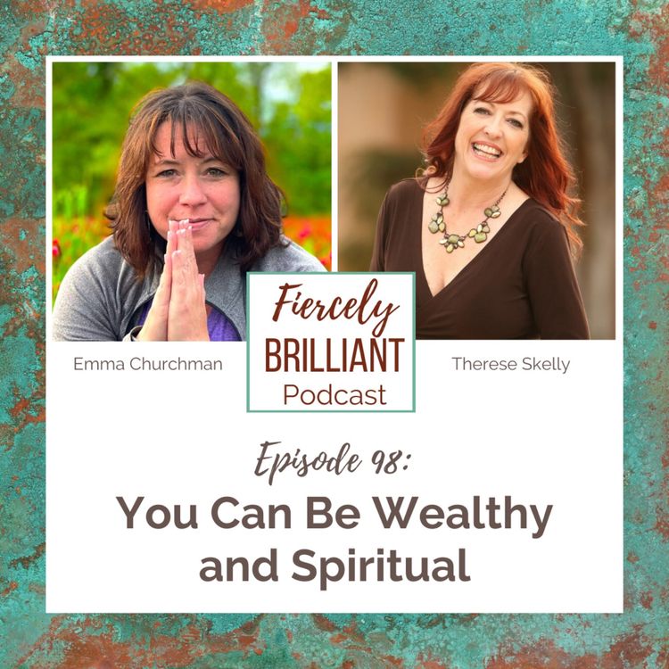 cover art for You Can Be Wealthy and Spiritual with Emma Churchman