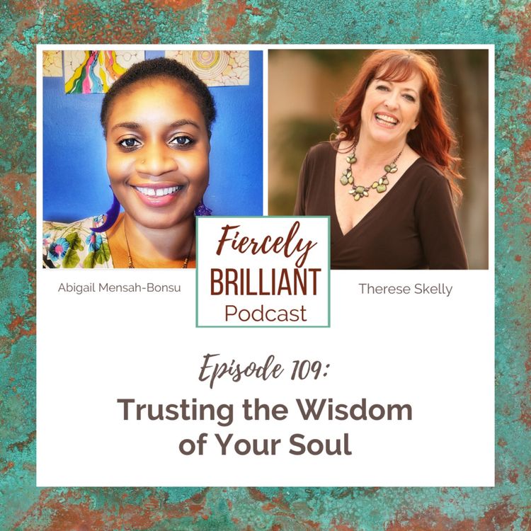 cover art for Trusting the Wisdom of Your Soul with Abigail Mensah-Bonsu