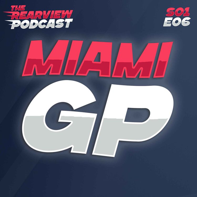 cover art for Antonelli IS The Favourite!! | Our 2026 Miami GP Rearview!