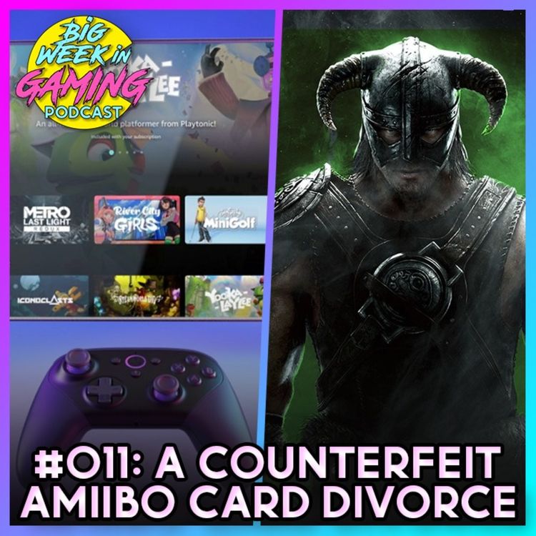cover art for 011: A Counterfeit Amiibo Card Divorce (Microsoft buys Bethesda, Amazon Luna Announced, NieR: Replicant Update, Tokyo Game Show 2020, Xbox Series S|X Pre-Orders Sell Out Admist Chaos)