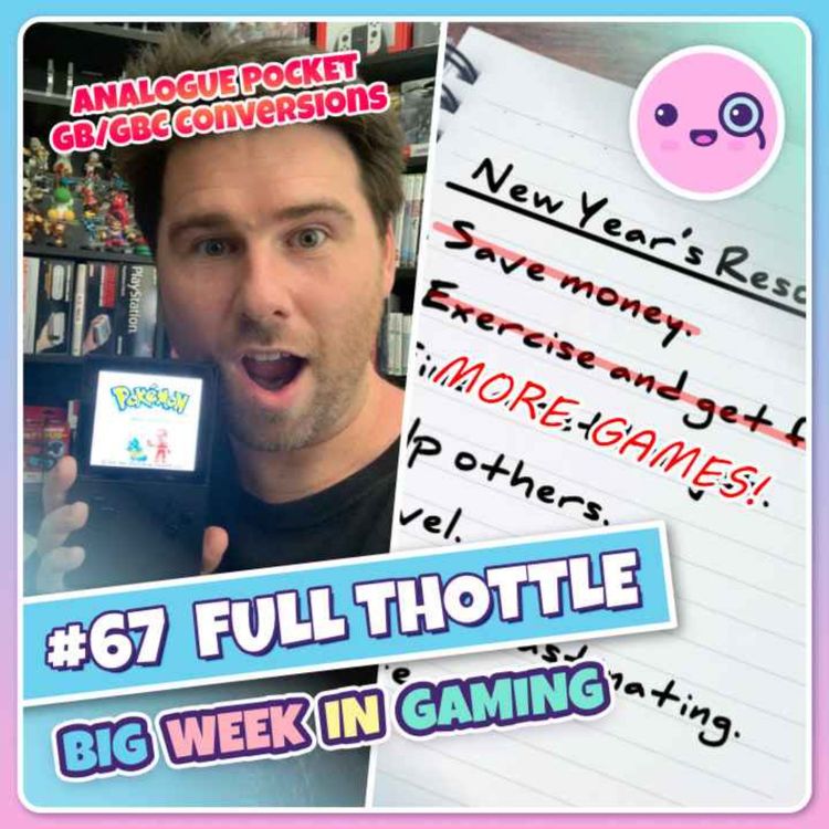 cover art for 067: Full Thottle (GoldenEye, Panda Controller, Analogue Pocket)