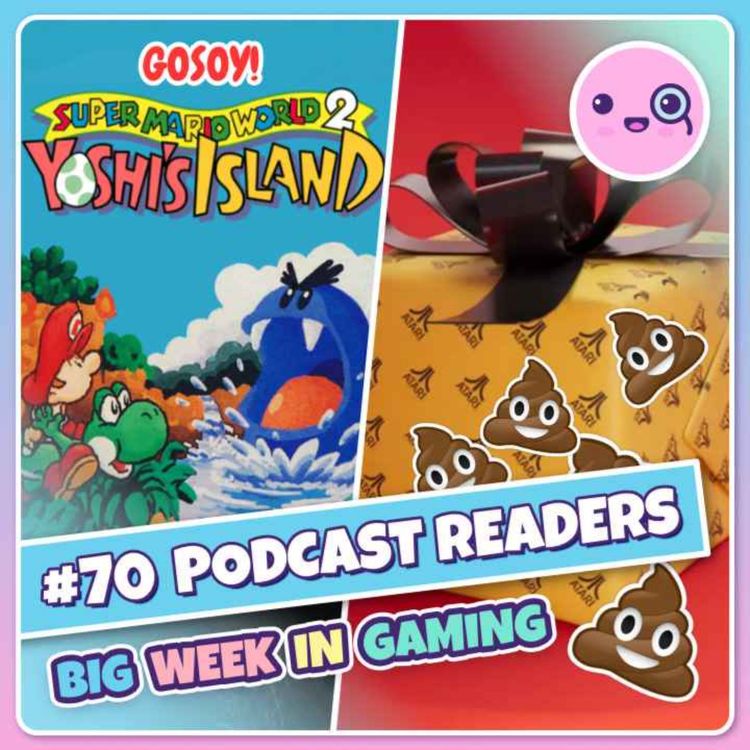 cover art for 070: Podcast Readers (Jedi Fallen Order 2, Atari NFTs, Yoshi's Island)