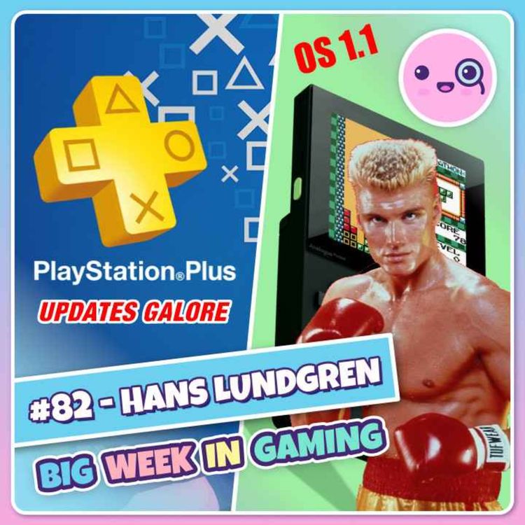 cover art for 082: Hans Lundgren (PlayStation PC Ports, Analogue OS Update, Dragon's Dogma 2?)
