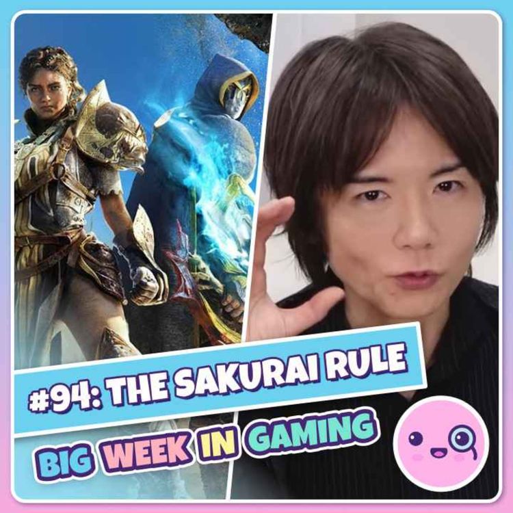 cover art for 094: The Sakurai Rule (Gamescom 2022, Atlas Fallen, DualSense Edge, Splatoon 3, Analogue Pocket)