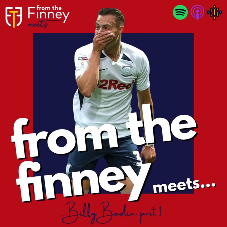 cover art for From the Finney Meets... Billy Bodin // Part 1 // Episode #2