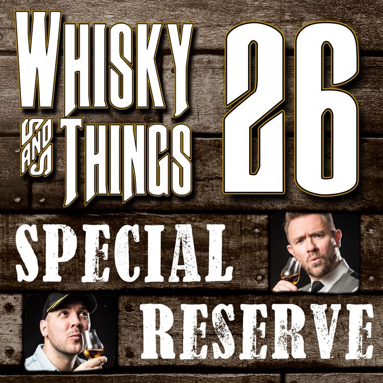 cover art for EP26 SPECIAL RESERVE 1 - Dave Giles and Nick Kent