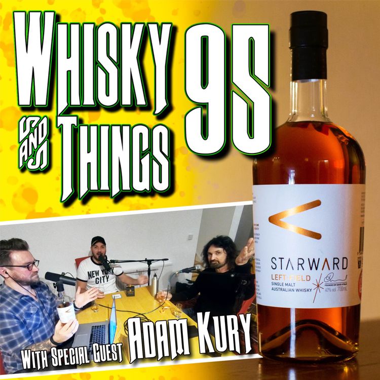 cover art for EP95 STARWARD LEFT-FIELD AUSTRALIAN SINGLE MALT - with Adam Kury