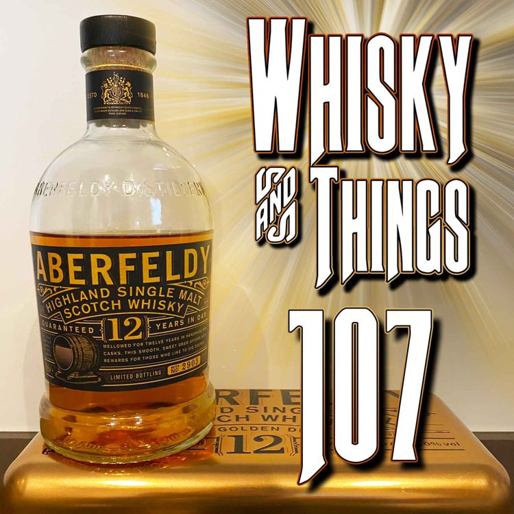 cover art for EP107 ABERFELDY 12 YEAR OLD SINGLE MALT SCOTCH WHISKY - The Golden Dram