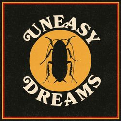 cover art for Uneasy Dreams