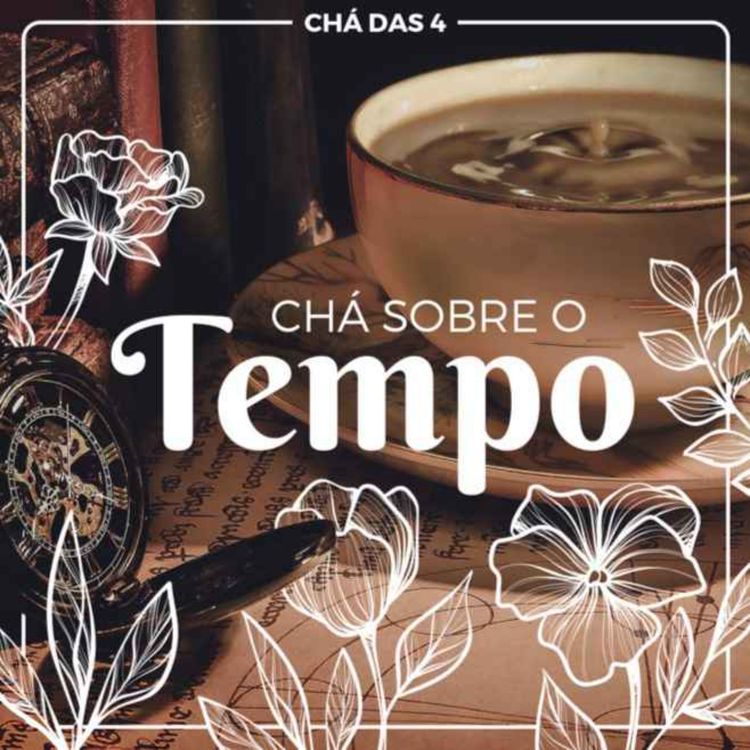 cover art for Chá sobre o Tempo