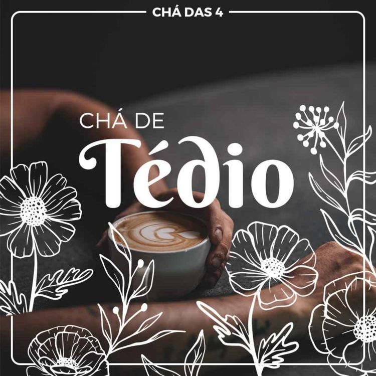 cover art for Chá de Tédio