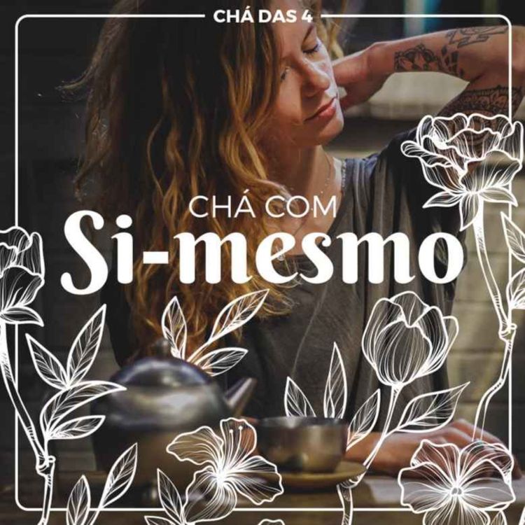 cover art for Chá com si mesmo