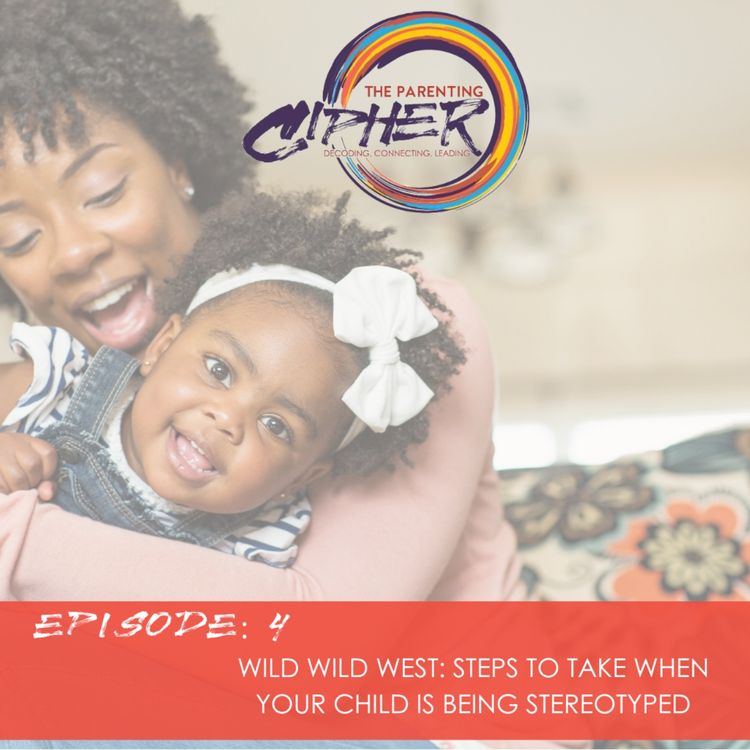 cover art for Steps to Take When Your Child Is Being Stereotyped