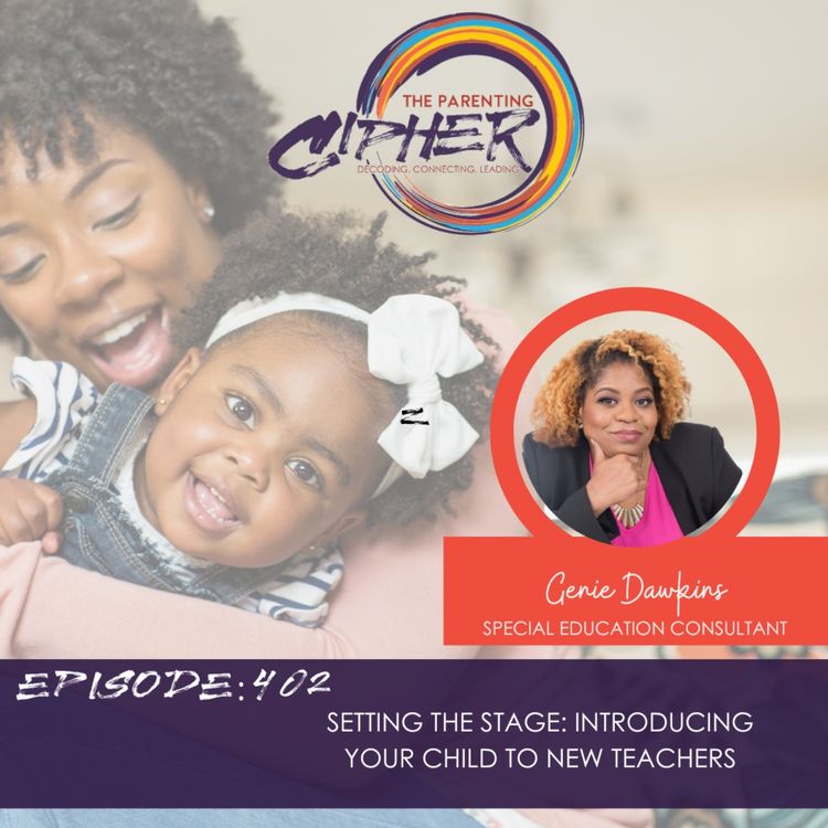 cover art for Setting the Stage: Introducing Your Child to New Teachers