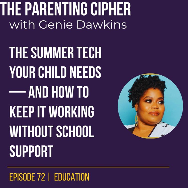 cover art for Assistive Tech for Neurodivergent Kids: Summer Support Guide