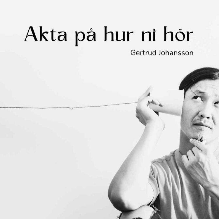 cover art for Akta på hur ni hör